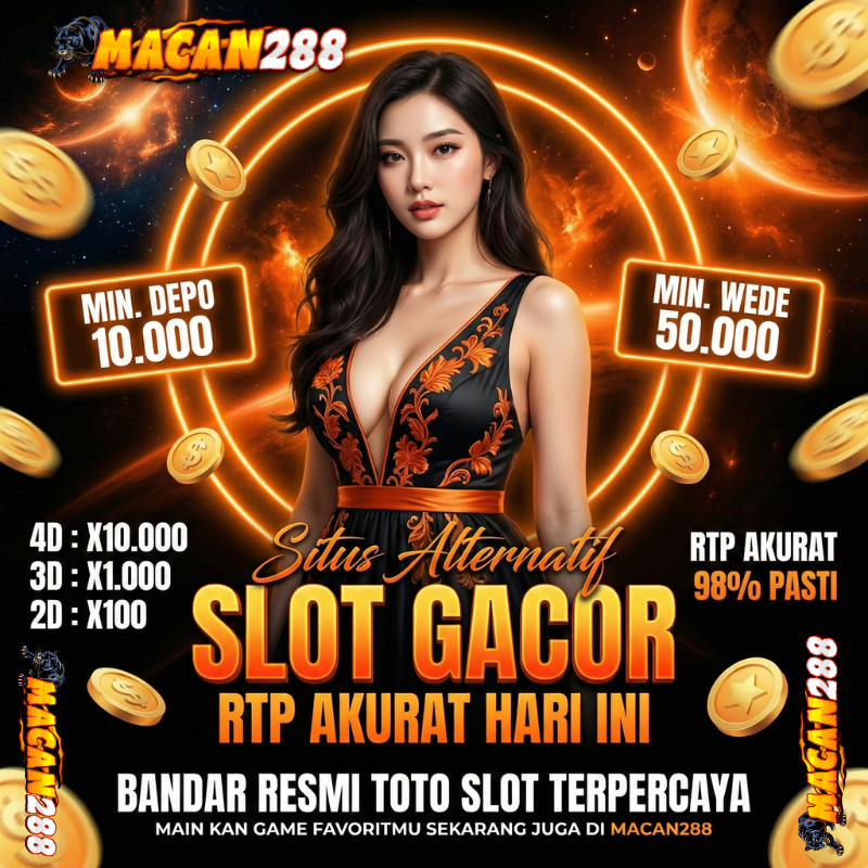 MACAN288 - Bandar Resmi Toto Slot Terpercaya Depo 10rb 2026 image 1